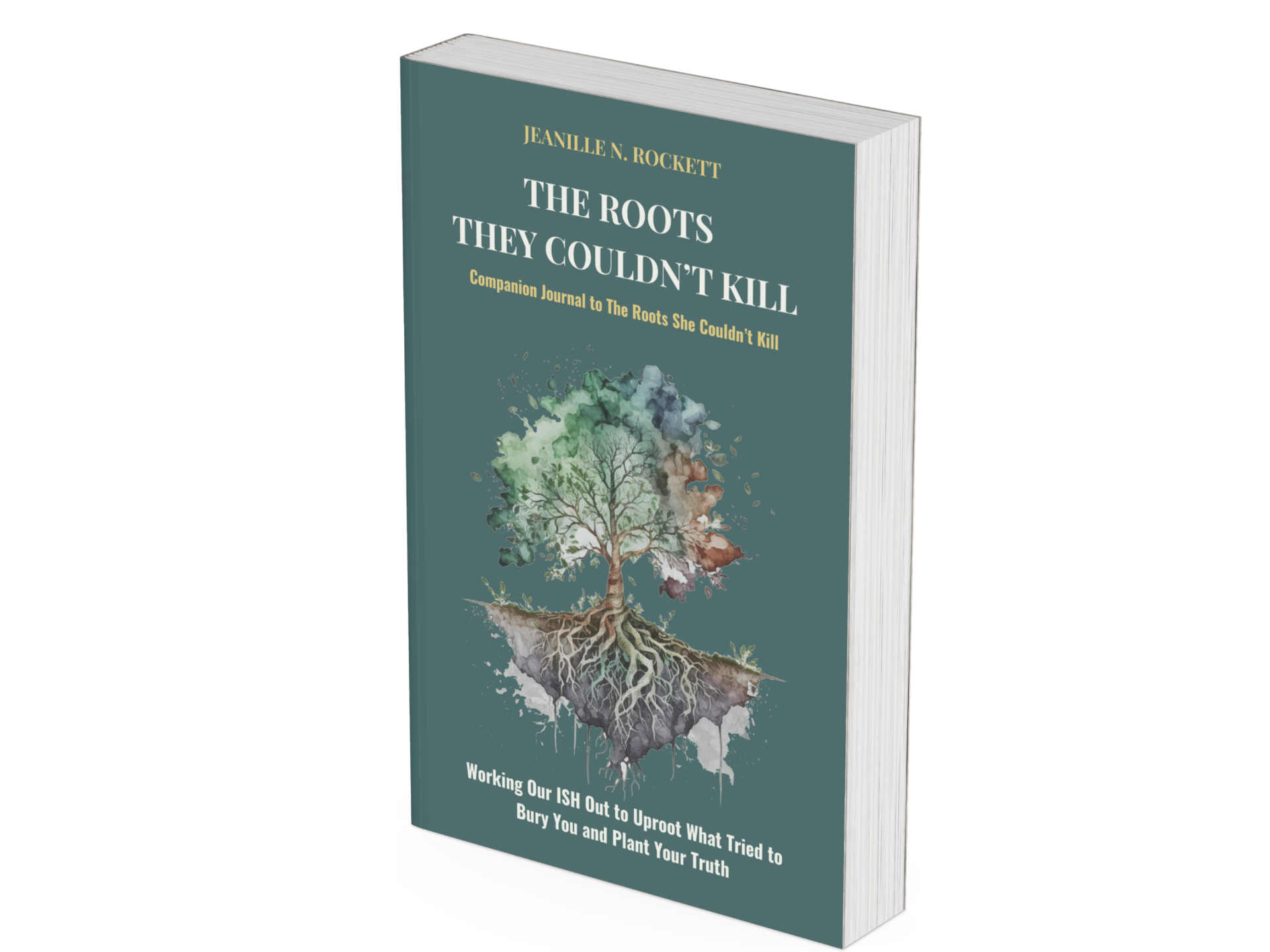 The Roots They Couldn't Kill — book cover